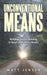 Unconventional Means: Building and Re-Building in Small to Medium Chunks by Matt Jensen