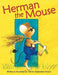 Herman the Mouse by Tammy (Seebecker) Brown