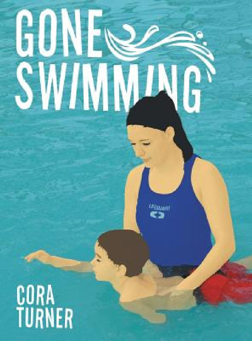 Gone Swimming by Cora Turner