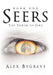 Seers: Book One: The Tower of Fire by Alex Bygrave