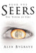 Seers: Book One: The Tower of Fire by Alex Bygrave