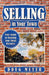 Selling in Your Town: Your Guide to Running Your Small Business by Doug Meyer