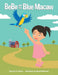 BeBe and the Blue Macaw by C. C. Soltesz