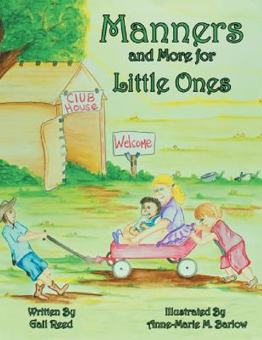 Manners and More for Little Ones by Gail Reed