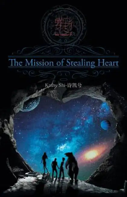 The Mission of Stealing Heart by Kathy Shi-诗凯兮