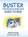 Buster the Noodle Head Dog Goes to Bed by Debra McGuinty
