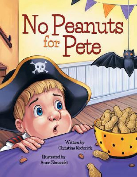 No Peanuts for Pete by Christina Roderick