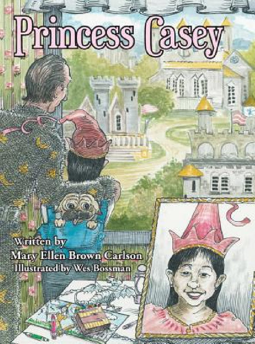 Princess Casey by Mary Ellen Brown Carlson