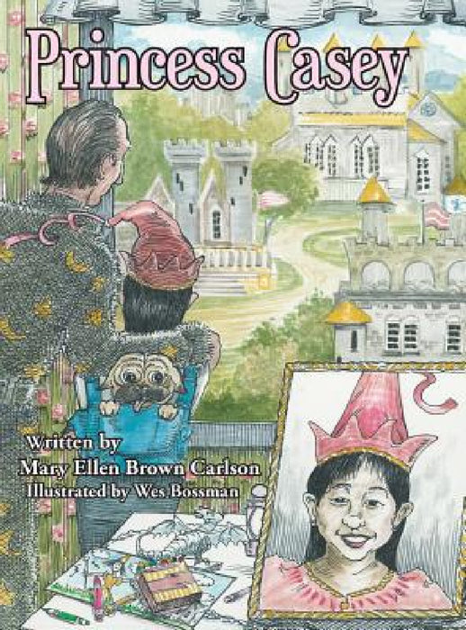 Princess Casey by Mary Ellen Brown Carlson