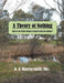 A Theory of Nothing: How Is the Finite Reality Created from the Infinite? by D. N. Warren-Smith Msc