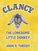 Clancy the Lonesome Little Donkey by John R. Tweedy