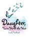 Daughter, You're Worth the Wait by Linda Hubbard