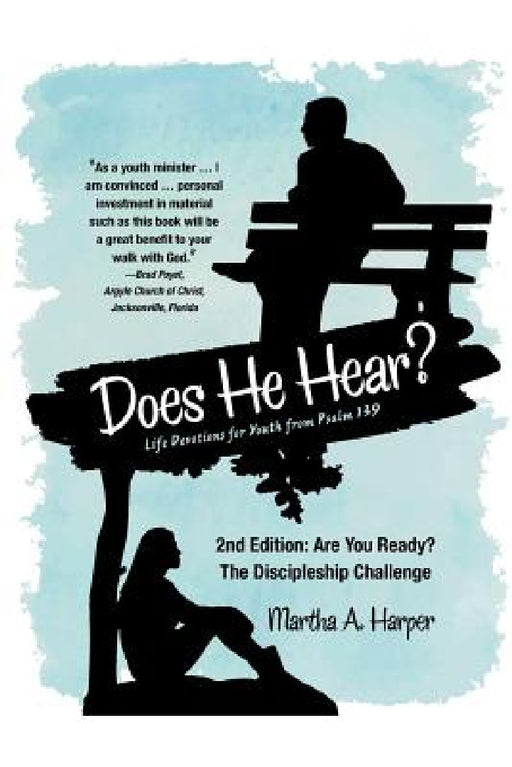 Does He Hear?: 2nd Edition: Are You Ready? The Discipleship Challenge by Martha a. Harper