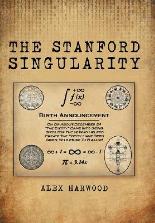 The Stanford Singularity by Alex Harwood