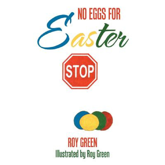 No Eggs for Easter by Roy Green