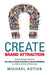 Create Brand Attraction: A New Strategy That Uses the Laws of Human Attraction to Decode Marketing in a Digital and Social Media Age by Michael Kotick