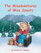 The Misadventures of Miss Snoots by Brenda W. Atkinson