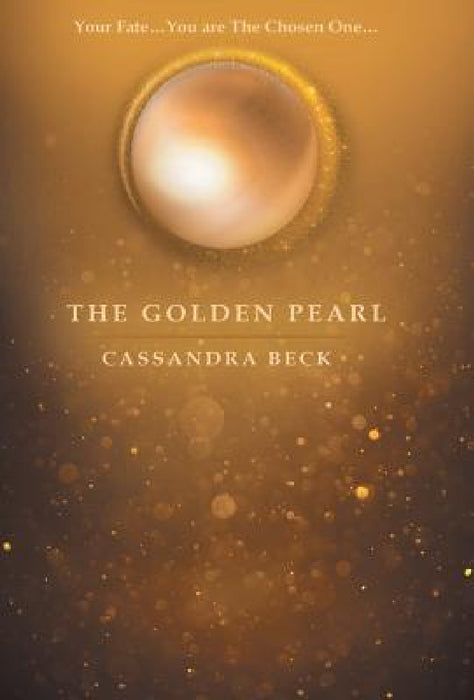 The Golden Pearl by Cassandra Beck