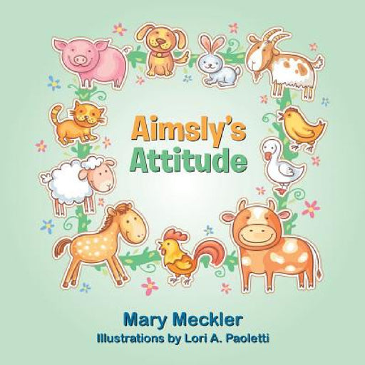 Aimsly's Attitude by Mary Meckler