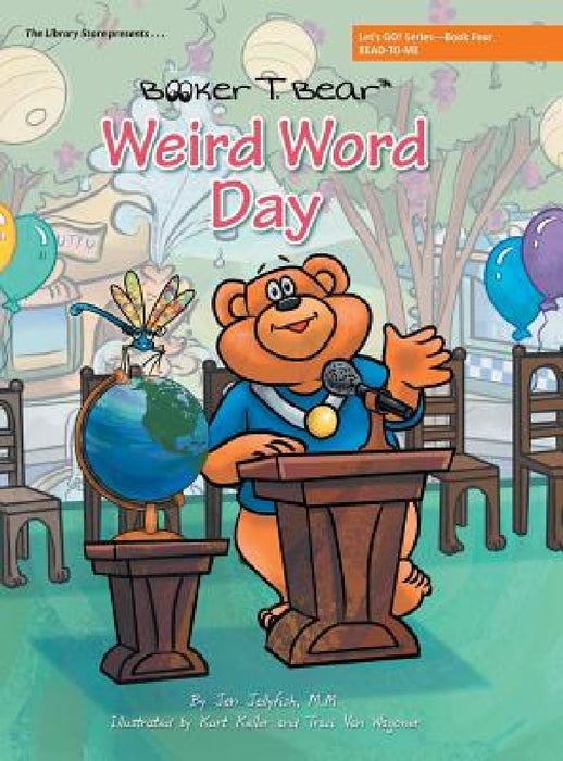 Weird Word Day: Let's GO! Series-Book Four by M. M. Jen Jellyfish