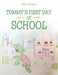 Tommy's First Day of School by April Vasquez