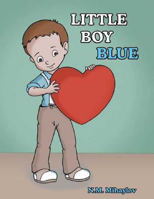 Little Boy Blue by N. M. Mihaylov