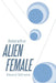 Bonded with an Alien Female by Eduard Schrama