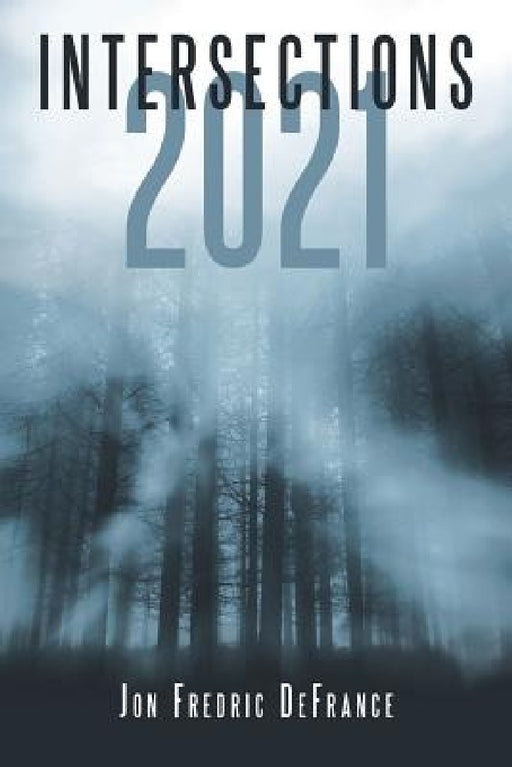 Intersections 2021 by Jon Fredric Defrance