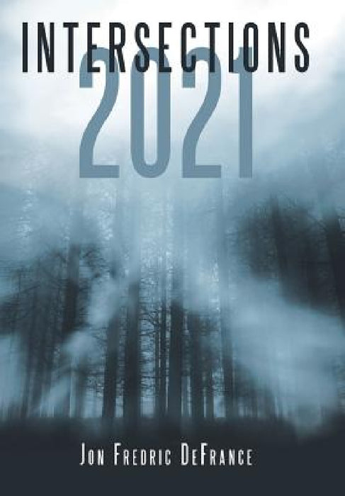 Intersections 2021 by Jon Fredric Defrance