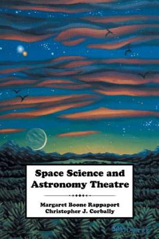 Space Science and Astronomy Theatre by Murleen Goodrich