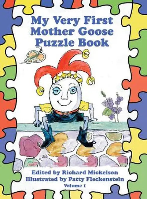 My Very First Mother Goose Puzzle Book by Richard Mickelson