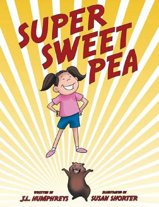 Super Sweet Pea by J. L. Humphreys