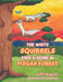 The White Squirrels Find a Home in Pisgah Forest by P. I. Ferguson