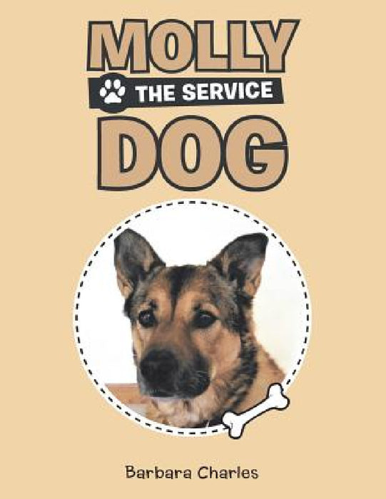 Molly the Service Dog by Barbara Charles