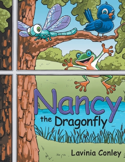 Nancy the Dragonfly by Lavinia Conley