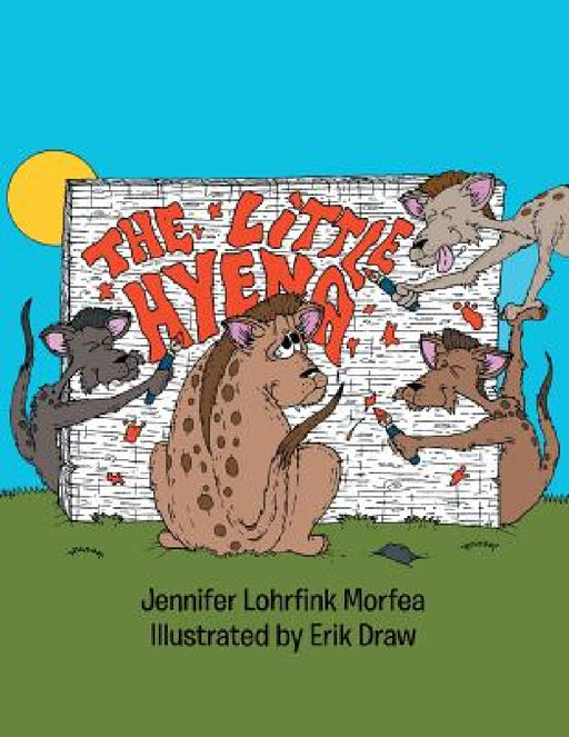 The Little Hyena by Jennifer Lohrfink Morfea