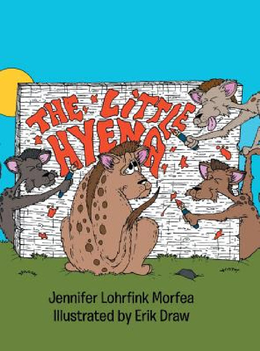 The Little Hyena by Jennifer Lohrfink Morfea