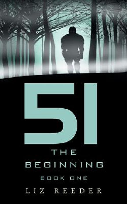 51: The Beginning by Liz Reeder