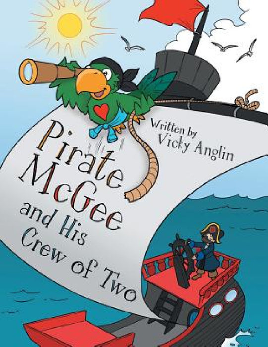Pirate McGee and His Crew of Two by Vicky Anglin