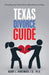 Texas Divorce Guide: Everything You Need to Know About Divorce in Texas by J. D. Munsinger