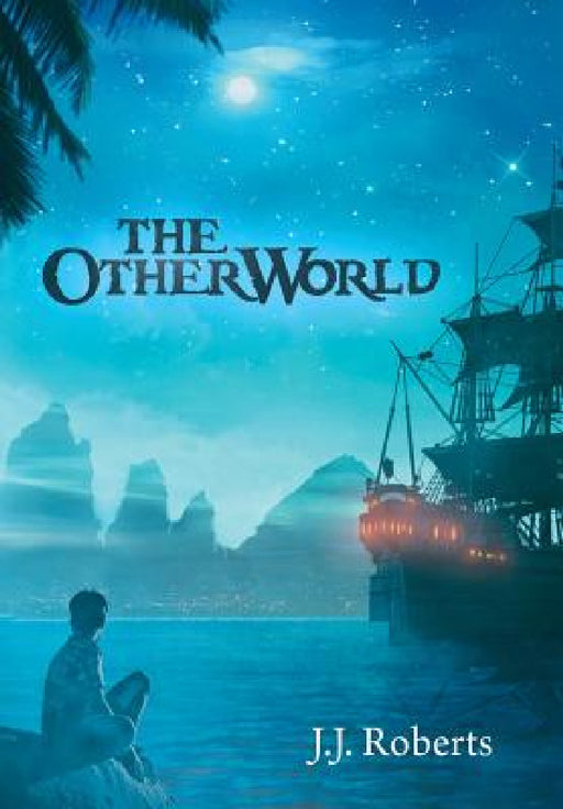 The Other World by J. J. Roberts