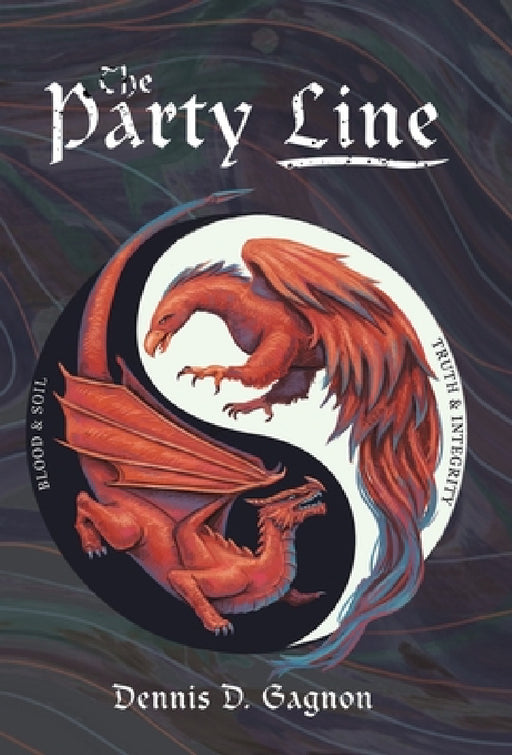 The Party Line by Dennis D. Gagnon