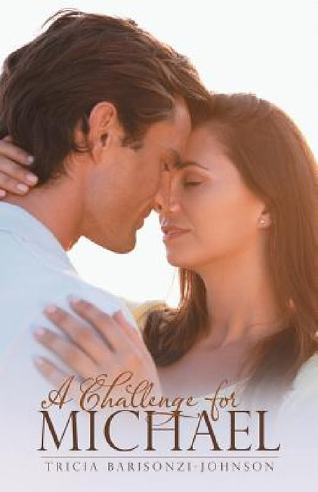 A Challenge for Michael by Tricia Barisonzi-Johnson
