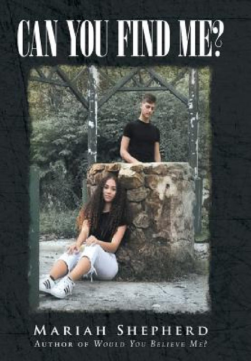 Can You Find Me? by Mariah Shepherd