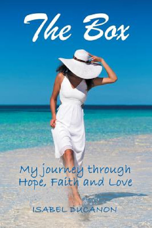 The Box: My Journey Through Hope, Faith and Love by Isabel Ducanon