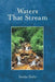 Waters That Stream by Senka Delic