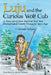Luju and the Curious Wolf Cub: A Story About How the First Wolf Was Domesticated Twenty Thousand Years Ago by C. Herndon Williams