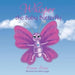 Whisper the Baby Butterfly by Connie Hines