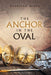 The Anchor in the Oval by Harrison Black