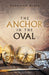 The Anchor in the Oval by Harrison Black